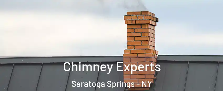 Chimney Experts Saratoga Springs - NY