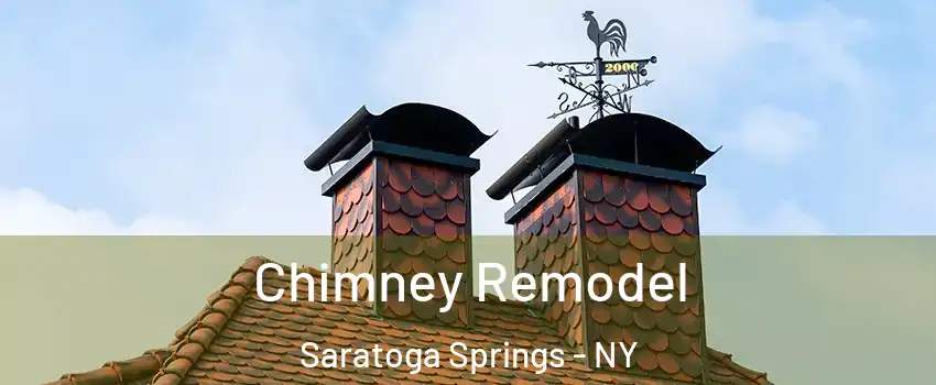  Chimney Remodel Saratoga Springs - NY