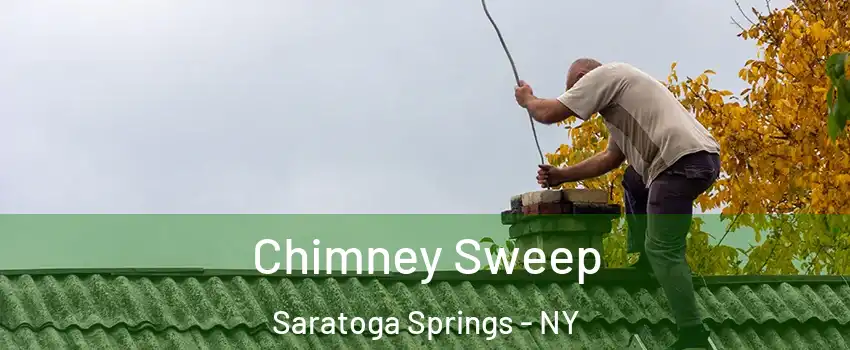  Chimney Sweep Saratoga Springs - NY