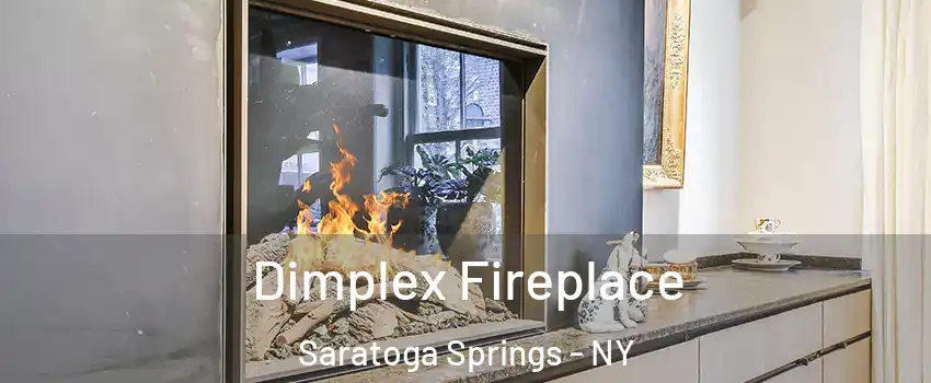  Dimplex Fireplace Saratoga Springs - NY