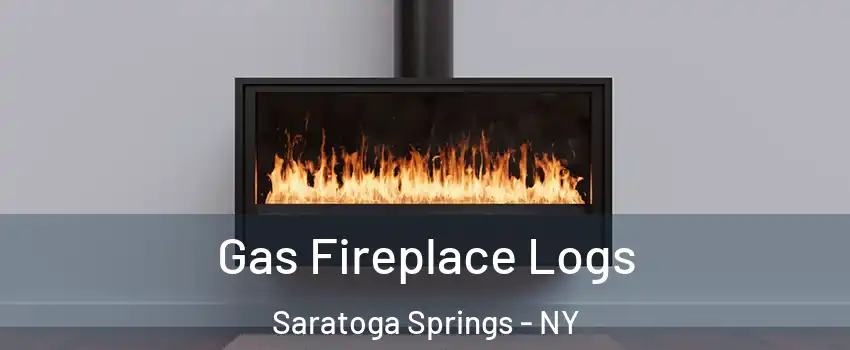  Gas Fireplace Logs Saratoga Springs - NY