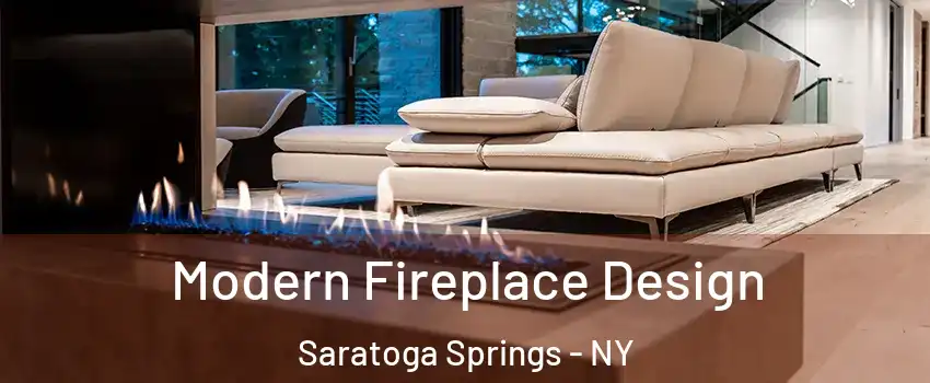  Modern Fireplace Design Saratoga Springs - NY